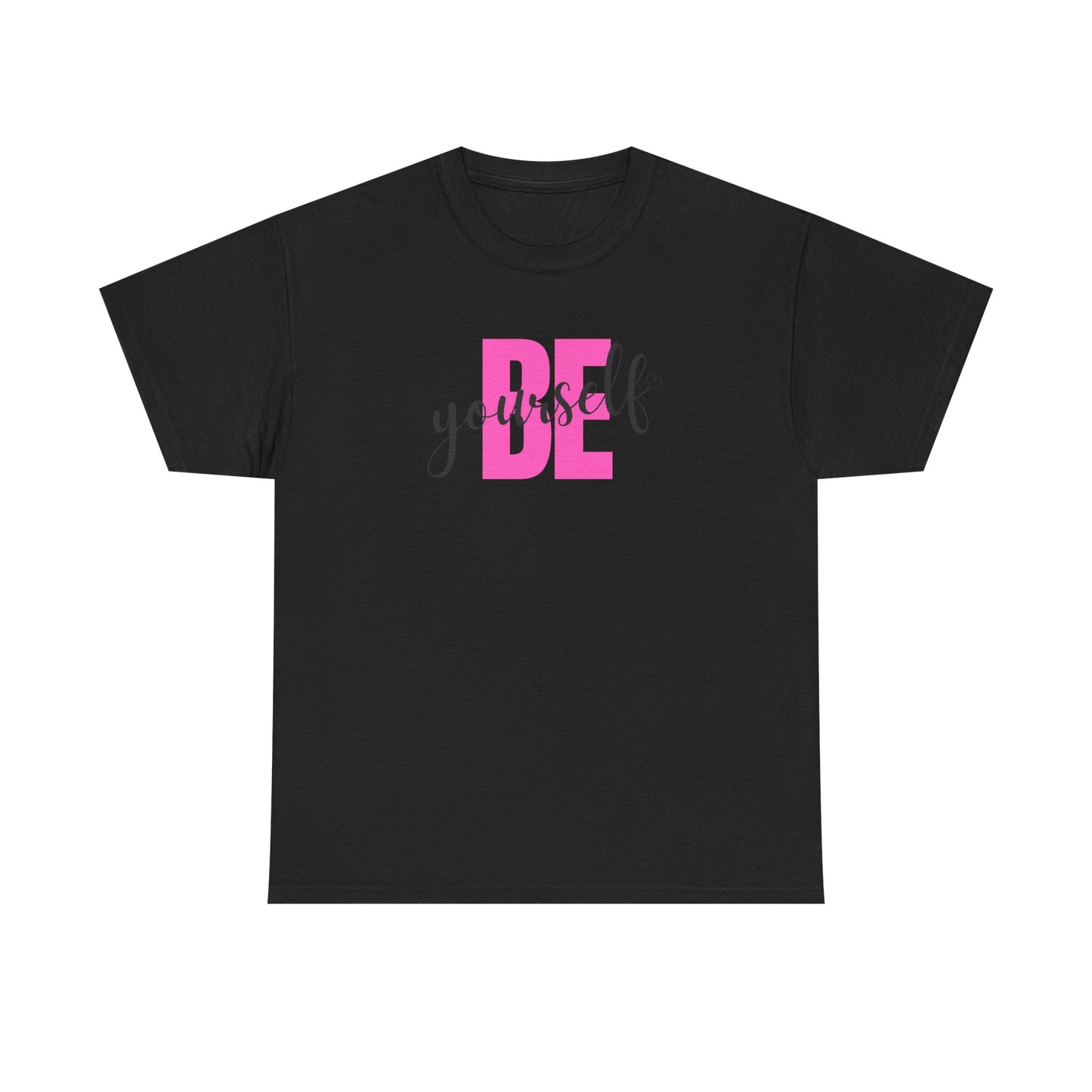 Be Yourself Unisex Tee, Inspirational Quote Shirt, Motivational Graphic T-Shirt, Personalized Gift, Positive Vibes Tee, Self Love Clothing